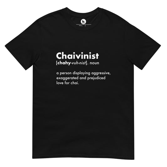 Chaivinist T-Shirt